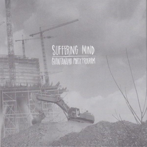 Suffering Mind : Suffering Mind - Guantanamo Party Program